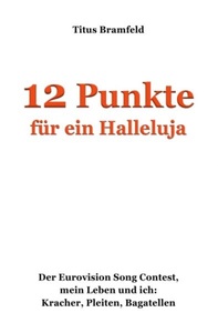 undefined, 12 Punkte für ein Halleluja, 12 Punkte für ein Halleluja