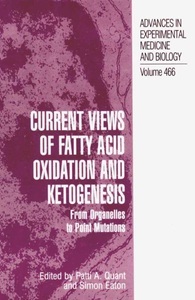 undefined, Current Views of Fatty Acid Oxidation and Ketogenesis, 