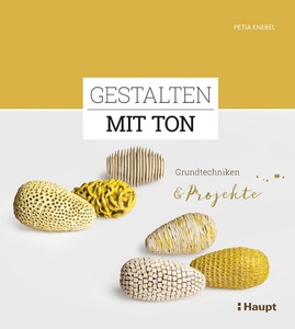 undefined, Gestalten mit Ton, Gestalten mit Ton
