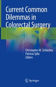 undefined, Current Common Dilemmas in Colorectal Surgery, 