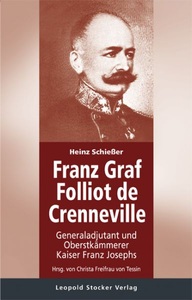 undefined, Generaladjutant und Oberstkämmerer Kaiser Franz Josephs, Generaladjutant und Oberstkämmerer Kaiser Franz Josephs