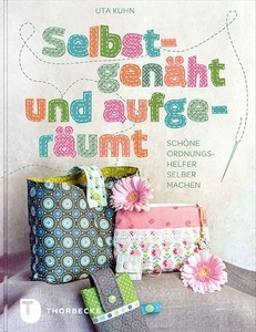 undefined, Selbstgenäht und aufgeräumt, Selbstgenäht und aufgeräumt