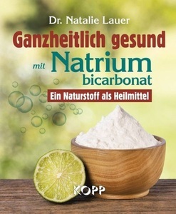undefined, Ganzheitlich gesund mit Natriumbicarbonat, Ganzheitlich gesund mit Natriumbicarbonat