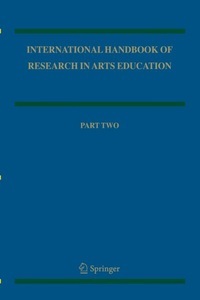 undefined, International Handbook of Research in Arts Education, 
