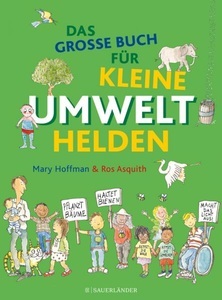 undefined, Das große Buch für kleine Umwelthelden, Das große Buch für kleine Umwelthelden