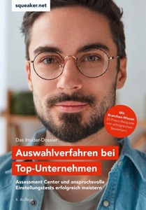 undefined, Das Insider-Dossier: Auswahlverfahren bei Top-Unternehmen, 