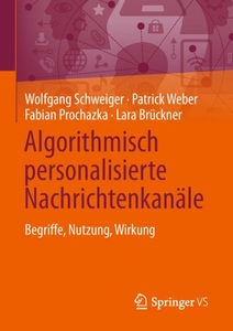 undefined, Algorithmisch personalisierte Nachrichtenkanäle, Algorithmisch personalisierte Nachrichtenkanäle