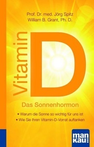 undefined, Vitamin D - Das Sonnenhormon. Kompakt-Ratgeber, Vitamin D - Das Sonnenhormon. Kompakt-Ratgeber