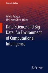 undefined, Data Science and Big Data: An Environment of Computational Intelligence, 