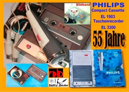 undefined, 55 Jahre PHILIPS - welterste Compact Cassette EL 1903 + Recorder EL 3300, 55 Jahre PHILIPS - welterste Compact Cassette EL 1903 + Recorder EL 3300