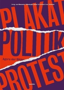 Neofelis, Plakat Politik Protest: Agora der Bilder, 