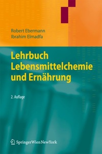 undefined, Lehrbuch Lebensmittelchemie und Ernährung, Lehrbuch Lebensmittelchemie und Ernährung