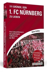 undefined, 111 Gründe, den 1. FC Nürnberg zu lieben, 111 Gründe, den 1. FC Nürnberg zu lieben
