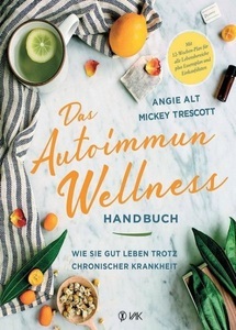 undefined, Das Autoimmun-Wellness-Handbuch, Das Autoimmun-Wellness-Handbuch