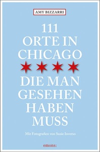 undefined, 111 Orte in Chicago, die man gesehen haben muss, 111 Orte in Chicago, die man gesehen haben muss