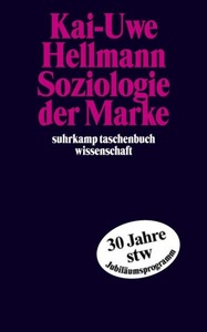 undefined, Soziologie der Marke, Soziologie der Marke