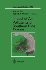Springer, Berlin, Impact of Air Pollutants on Southern Pine Forests, 