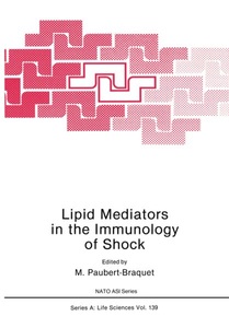 Springer Berlin,Springer US, Lipid Mediators in the Immunology of Shock, 