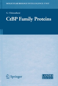 Springer Berlin,Springer New York,Landes Bioscience,Springer, CtBP Family Proteins, CtBP Family Proteins