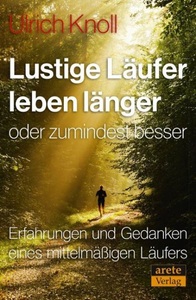 undefined, Lustige Läufer leben länger - oder zumindest besser, Lustige Läufer leben länger - oder zumindest besser