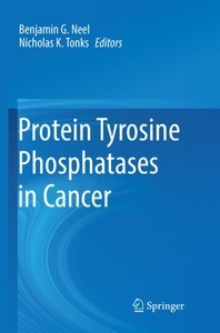 Springer Berlin,Springer, Protein Tyrosine Phosphatases in Cancer, Protein Tyrosine Phosphatases in Cancer