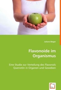 undefined, Flavonoide im Organismus, Bieger, D: Flavonoide im Organismus