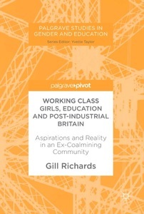 undefined, Working Class Girls, Education and Post-Industrial Britain, 