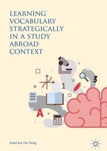 undefined, Learning Vocabulary Strategically in a Study Abroad Context, 