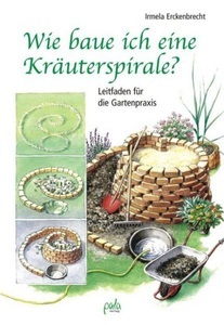 undefined, Wie baue ich eine Kräuterspirale?, Wie baue ich eine Kräuterspirale?
