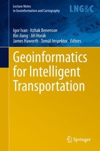 undefined, Geoinformatics for Intelligent Transportation, 