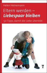 undefined, Eltern werden - Liebespaar bleiben, Eltern werden - Liebespaar bleiben