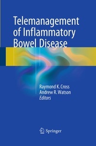 Springer Berlin,Springer, Telemanagement of Inflammatory Bowel Disease, Telemanagement of Inflammatory Bowel Disease