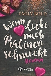 undefined, Wenn Liebe nach Pralinen schmeckt, Wenn Liebe nach Pralinen schmeckt