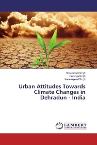undefined, Urban Attitudes Towards Climate Changes in Dehradun - India, 