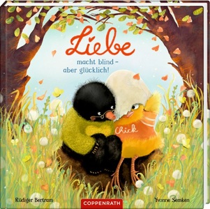 Coppenrath, Liebe macht blind - aber glücklich!, Liebe macht blind - aber glücklich!