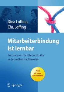 undefined, Mitarbeiterbindung ist lernbar, Mitarbeiterbindung ist lernbar