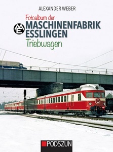 undefined, Fotoalbum der Maschinenfabrik Esslingen: Triebwagen, Fotoalbum der Maschinenfabrik Esslingen: Triebwagen