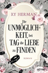 undefined, Die Unmöglichkeit, bei Tag die Liebe zu finden, Die Unmöglichkeit, bei Tag die Liebe zu finden