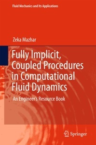 undefined, Fully Implicit, Coupled Procedures in Computational Fluid Dynamics, 