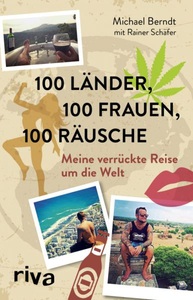 undefined, 100 Länder, 100 Frauen, 100 Räusche, 100 Länder, 100 Frauen, 100 Räusche