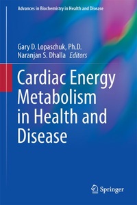 Springer Berlin,Springer New York,Springer, Cardiac Energy Metabolism in Health and Disease, 