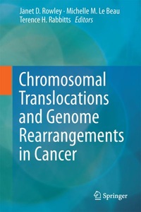 undefined, Chromosomal Translocations and Genome Rearrangements in Cancer, 