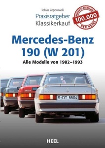 undefined, Praxisratgeber Klassikerkauf Mercedes-Benz 190 (W 201), Praxisratgeber Klassikerkauf Mercedes-Benz 190 (W 201)