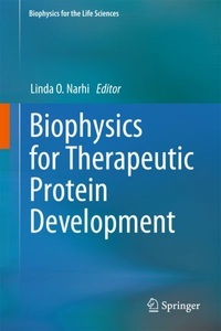 undefined, Biophysics for Therapeutic Protein Development, 