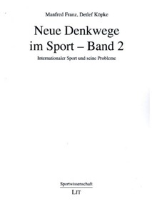 undefined, Neue Denkwege im Sport - Band 2, Franz, M: Neue Denkwege im Sport - Band 2