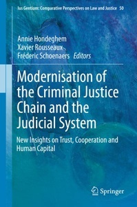 undefined, Modernisation of the Criminal Justice Chain and the Judicial System, 