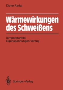 undefined, Wärmewirkungen des Schweißens, Wärmewirkungen des Schweißens