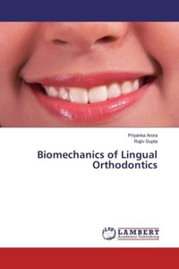 undefined, Biomechanics of Lingual Orthodontics, 