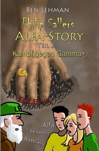 undefined, Philip Sallers Alfa-Story - Kampf gegen Gamma+, Philip Sallers Alfa-Story / Philip Sallers Alfa-Story - Kampf gegen Gamma+