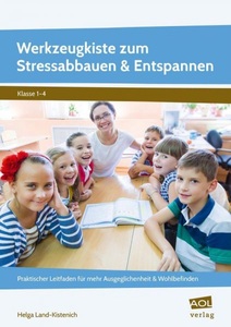 undefined, Werkzeugkiste zum Stressabbauen & Entspannen, Werkzeugkiste zum Stressabbauen & Entspannen
